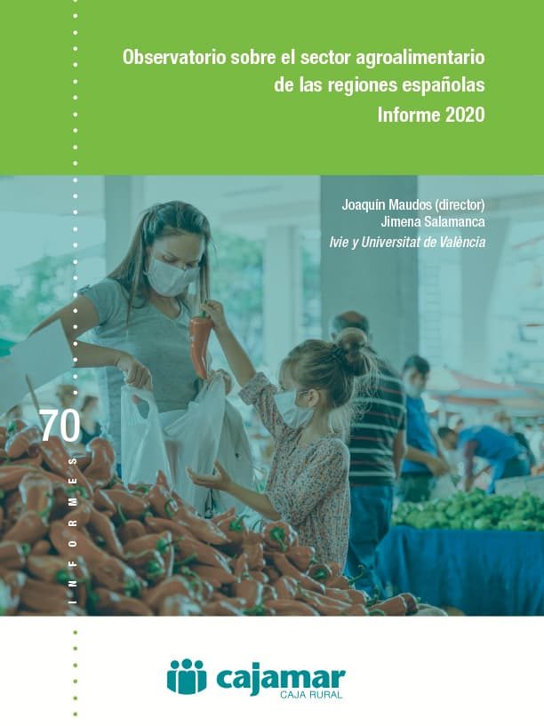 Observatorio sobre el sector agroalimentario de las regiones españolas. Informe 2020