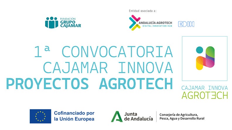 Cajamar Innova Agrotech busca proyectos emprendedores en la aplicación de nuevas tecnologías a la producción de alimentos